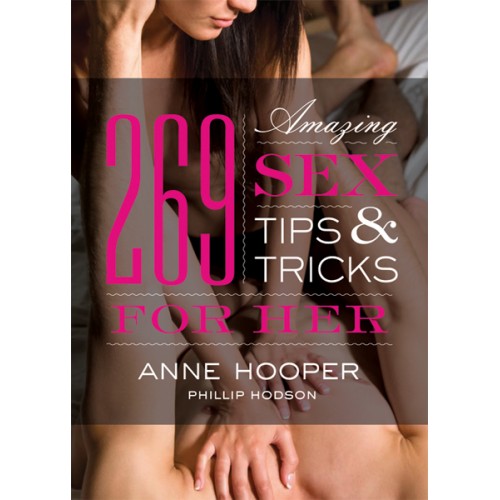 269 Amazing Sex Tips and Tricks for Her