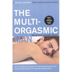 The Multi-Orgasmic Man Sexual Secrets Every Man Should Know