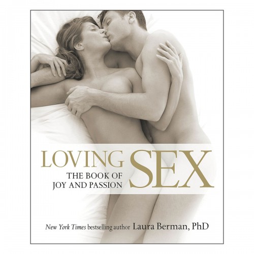 Loving Sex by Laura Berman