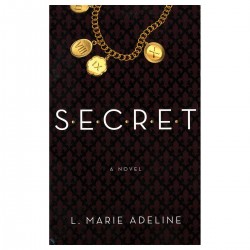 S.E.C.R.E.T.: A Novel