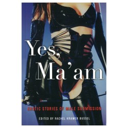 Yes, Ma'am - Erotic Stories of Male Submission 