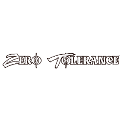 Zero Tolerance